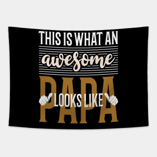 This is what an awesome Papa looks like Tapestry