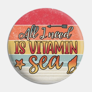 All I need is vitamin Sea // Sunset Design Pin