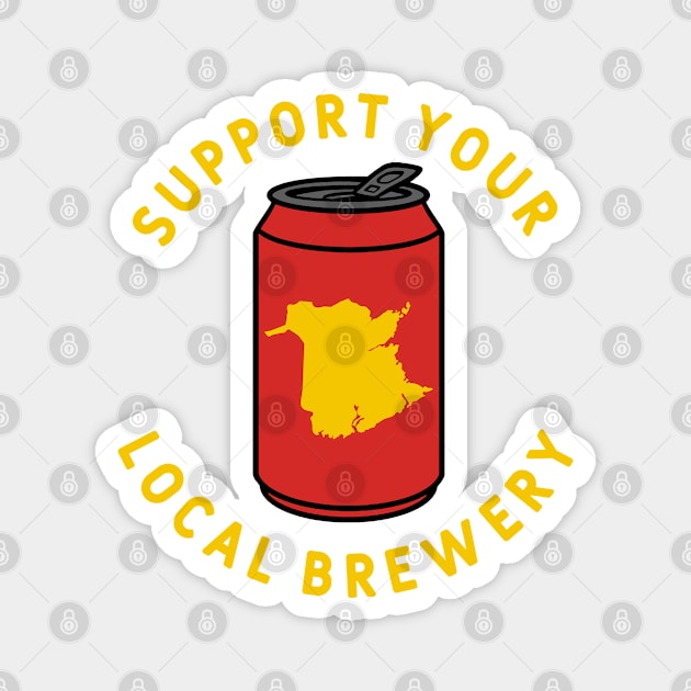 Support Your Local Brewery New Brunswick Magnet by fearcity