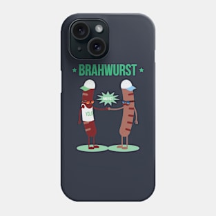 Brahwurst Phone Case