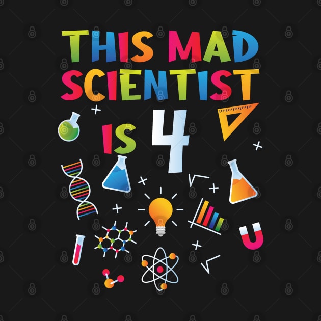 This Mad Scientist Is 4 - 4th Birthday - Science Birthday by Peco-Designs