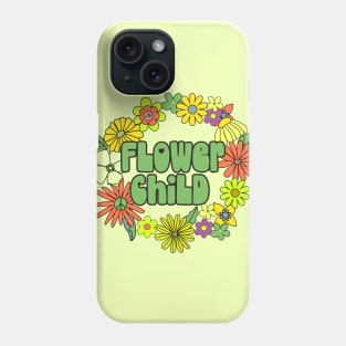 Stay Wild Flower Child Phone Case