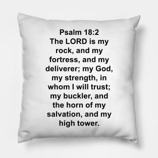 (Psalm 18:2 KJV) King James Version Bible Verse Typography Pillow