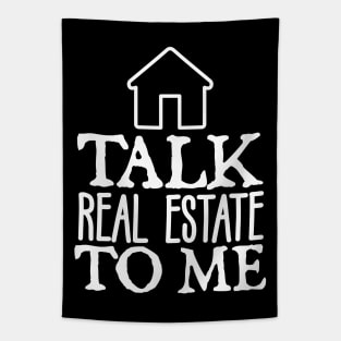 Talk Real Estate To Me Tapestry