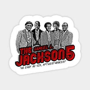 The Samuel L. Jackson 5 (Samuel L Jackson Band Shirt) Magnet