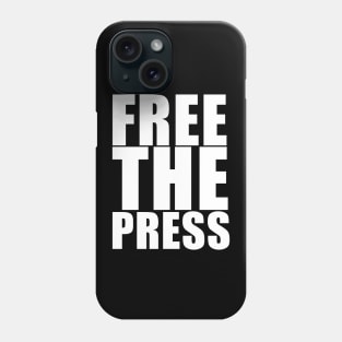 Free The Press Phone Case