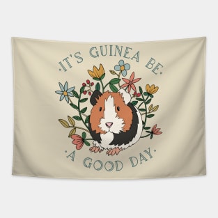 Guinea Be A Good Day Tapestry