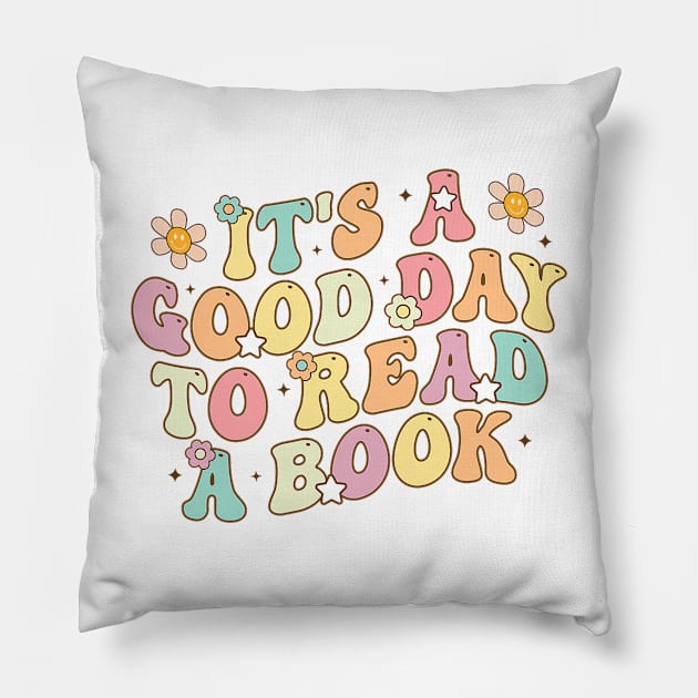 It’s a Good Day to Read a Book Lovers Library Reading Women T-Shirt Pillow by Mitsue Kersting