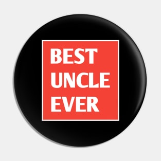 Best Uncle Ever Pin