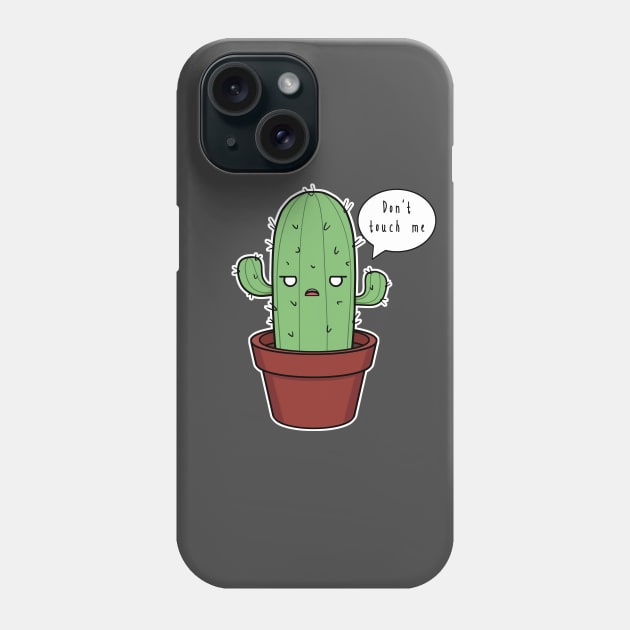 Don't touch me cactus Phone Case by DmitryD