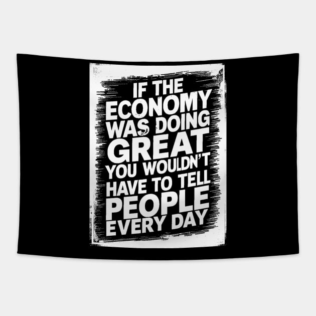 Quotes About the Economy Tapestry by BubbleMench