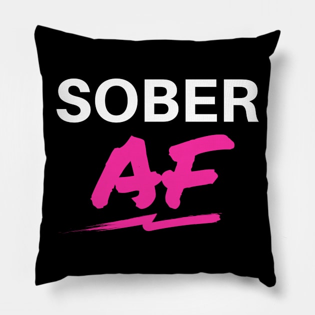 Sober AF Alcoholic Recovery Pillow by RecoveryTees