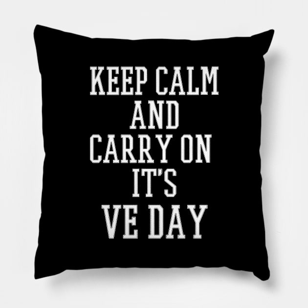 ve day 75th anniversairy victory europe Pillow by Netcam