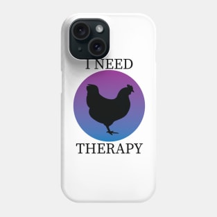 I Need Therapy Phone Case