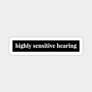 Highly Sensitive Hearing Magnet