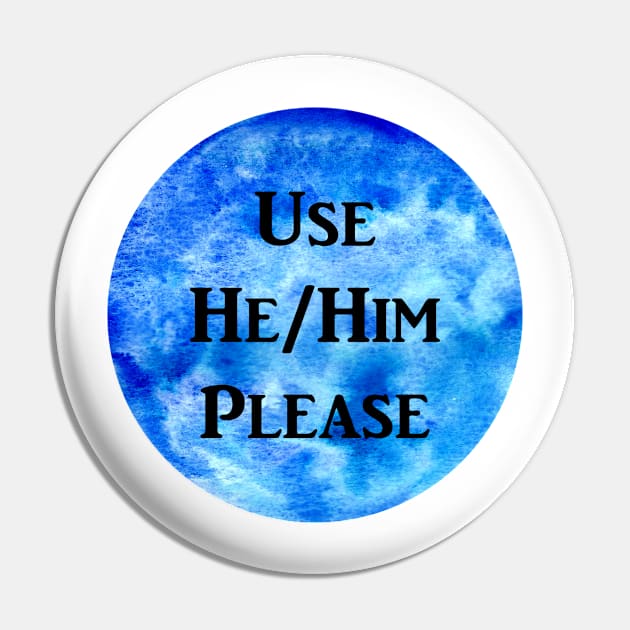 He/Him Please (blue) Pin by jazmynmoon