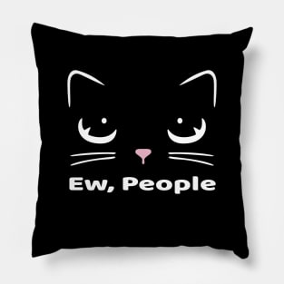 Ew People Cat Lover Pillow