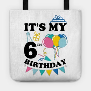 Kids It's My 6th Birthday Celebrating Six Years Tote