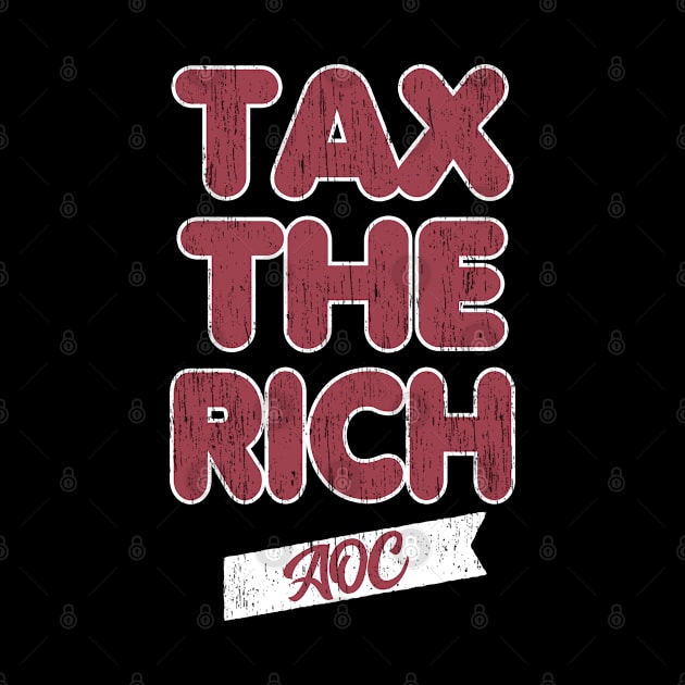 Tax The Rich AOC by Redmart