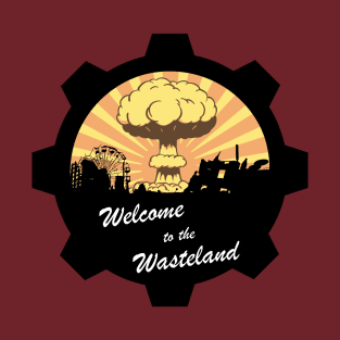 Welcome to the Wasteland T-Shirt