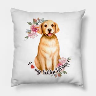 I love my Golden Retriever Cute Dog Watercolor Art Pillow