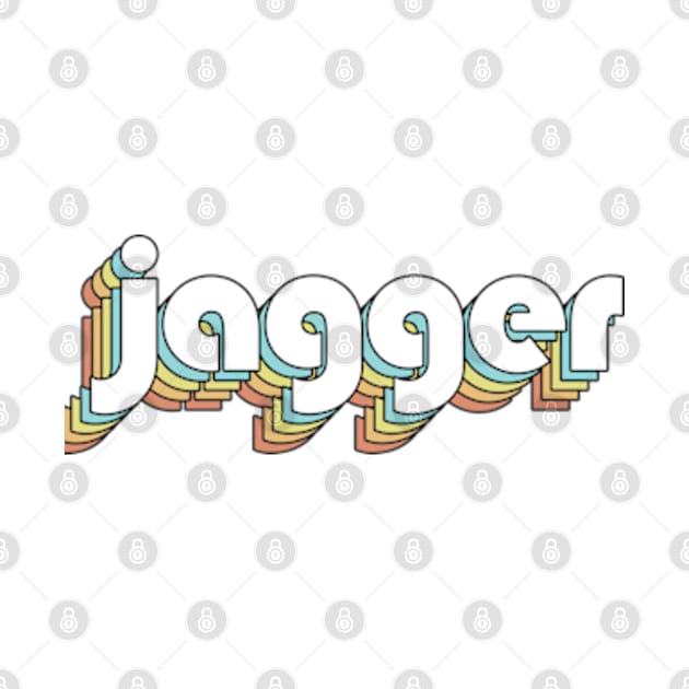 Jagger - Retro Rainbow Typography Faded Style by Paxnotods