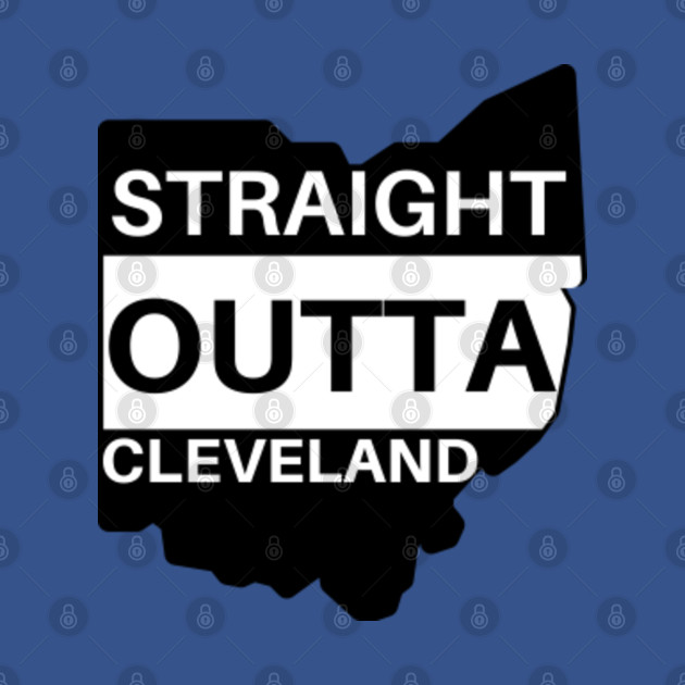 Discover Straight Outta Cleveland - Ohio State - T-Shirt