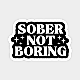 Sober Not Boring Black & White Magnet