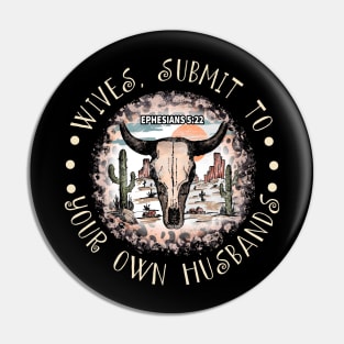 Wives, Submit To Your Own Husbands Mountains Cactus Pin