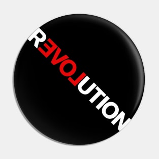 REVOLUTION! Pin