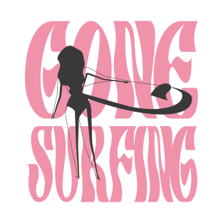 Gone Surfing T-Shirt