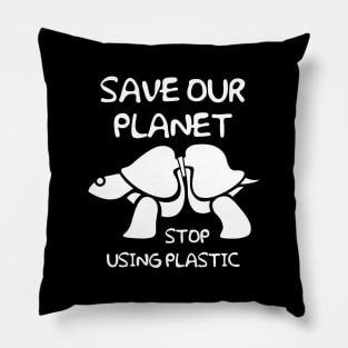 SAVE OUR PLANET Pillow