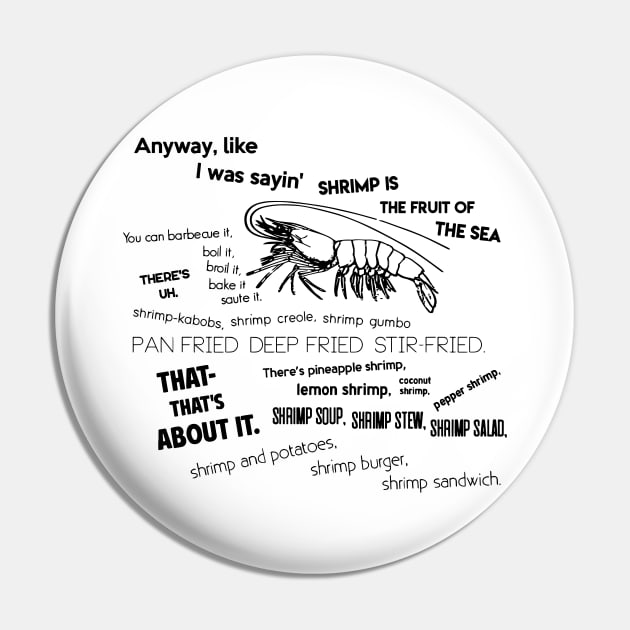 Forrest Gump Bubba Quote on Shrimps Pin by olivergraham