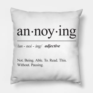 Annoying Definition Pillow