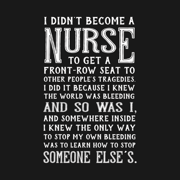 I Didn't Become A Nurse by tshirttrending