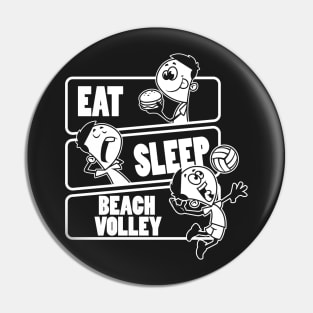 Eat Sleep Beach Volley - Volleyball Player Gift print Pin