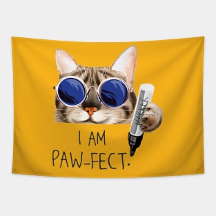 I am PAW-FECT - Cute Funny Cat Lover Quote Artwork Tapestry