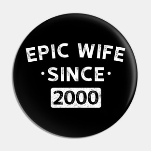 Epic Wife Since 2000 2 Pin