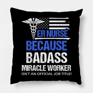 Badass ER Nurses Day Pillow