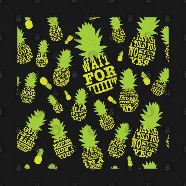 Psych Pineapple Quotes by MasondeDesigns