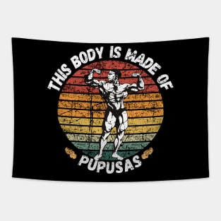 This Body Is Made Of Pupusas Tapestry