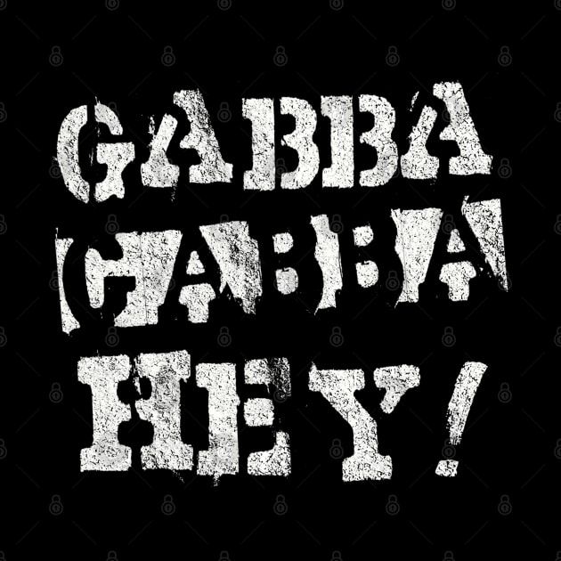 GABBA GABBBA HEY!! by BG305