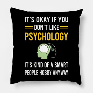 Smart People Hobby Psychology Pillow