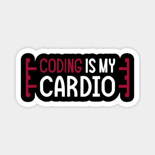 Coding Is My Cardio | Coding Fitness Humor Magnet