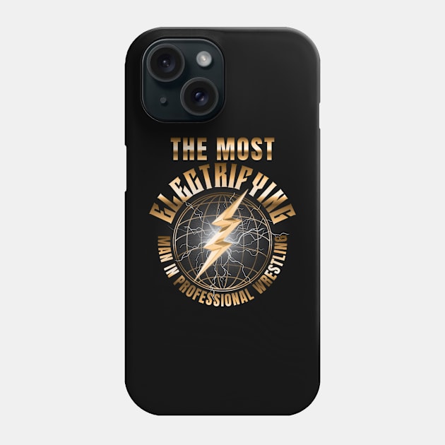 The Rock T-Shirt The Most Electrifying Man In Professional Wrestling Rock T-Shirt Electric Wrestling Inspired T-Shirt Phone Case by Wrestling Supreme