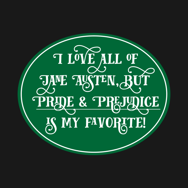 Jane Austen Preference - Pride & Prejudice by MrPandaDesigns