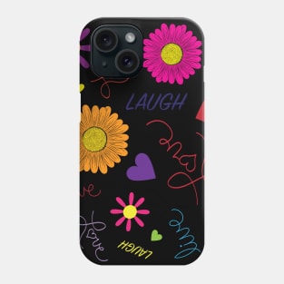 Live, Laugh, Love Phone Case