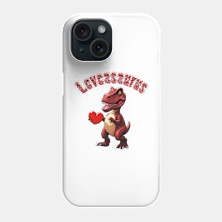 Loveasaurus Valentine Dinosaur Phone Case