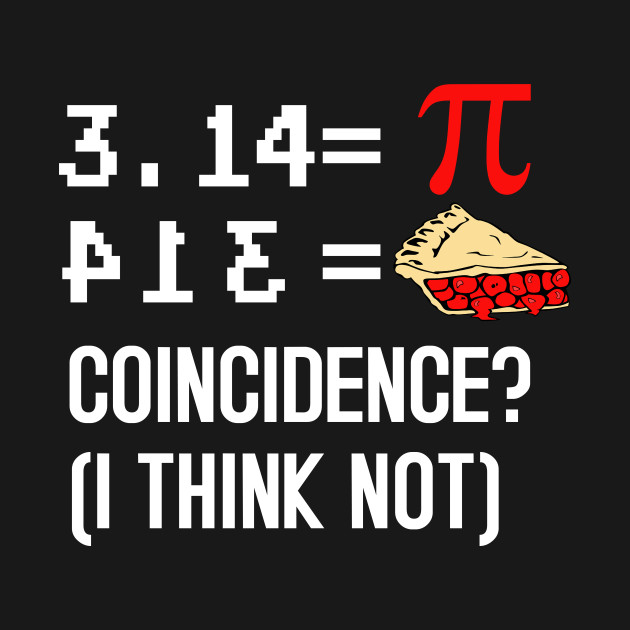 funnny pi day shirt - Mathematics - T-Shirt