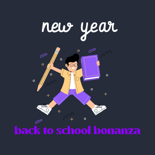 New year, back to school bonanza by Zipora